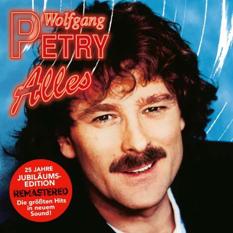 Wolfgang Petry: Alles (25 Jahre Jubiläums Edition), CD