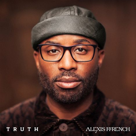 Alexis Ffrench (geb. 1970): Truth, CD
