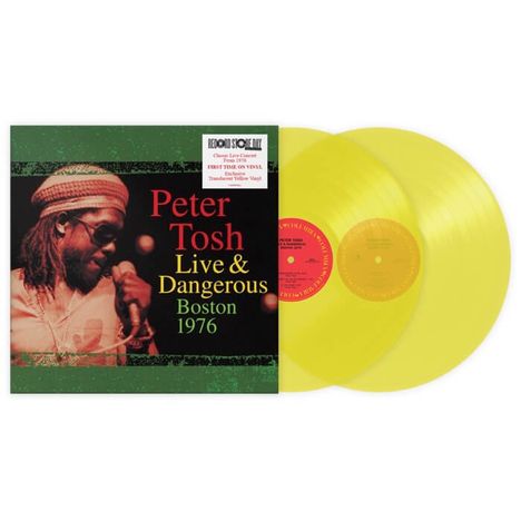 Peter Tosh: Live &amp; Dangerous: Boston 1976 (RSD 2023) (Limited Edition) (Translucent Yellow Vinyl), 2 LPs