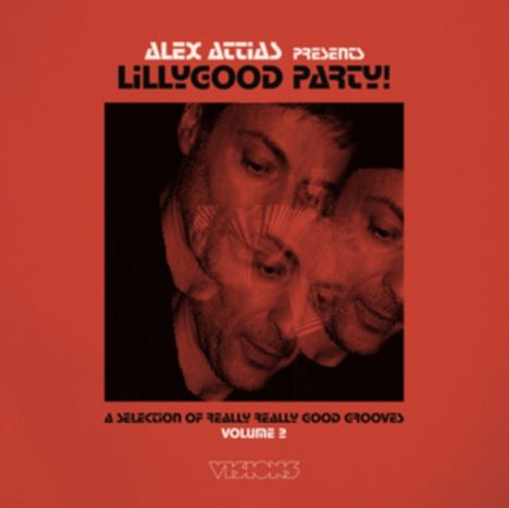 Alex Attias: Presents Lillygood Party Vol.2, CD