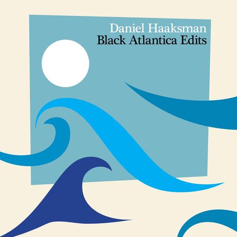 Daniel Haaksman: Black Atlantica Edits, CD
