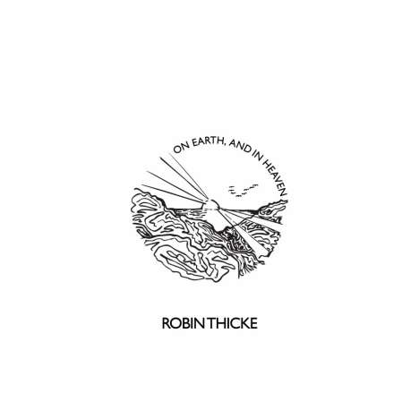 Robin Thicke: On Earth, And In Heaven, CD