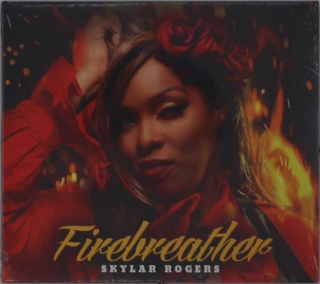 Skylar Rogers: Firebreather, CD