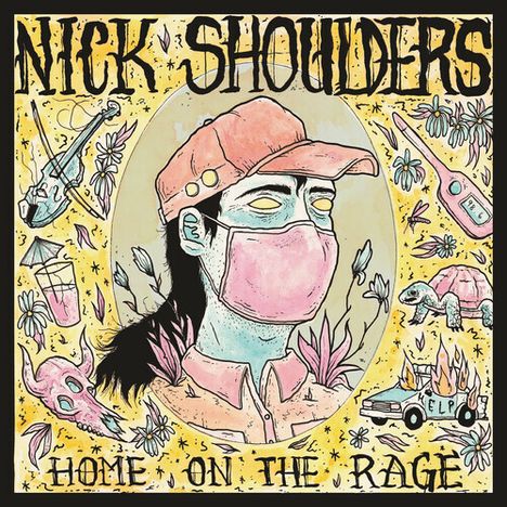 Nick Shoulders: Home On The Rage, CD