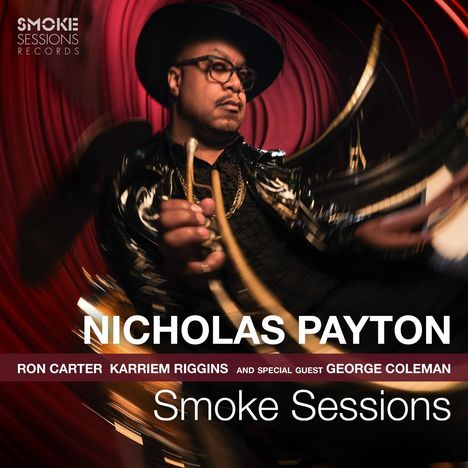 Nicholas Payton (geb. 1973): Smoke Sessions, CD