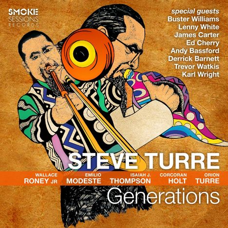 Steve Turre (geb. 1948): Generations, CD