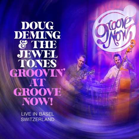 Doug Deming: Groovin At The Groove Now, CD