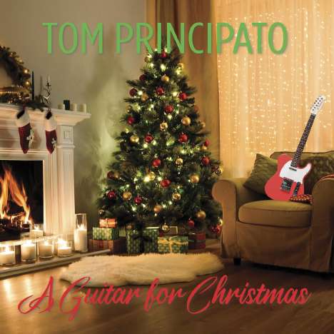 Tom Principato: A Guitar For Cristmas, CD