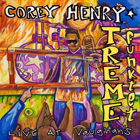 Aufschrift: "COREY HENRY TREME FunkTet Live at Vaughan's". Illustration eines Musikers mit Posaune und feuriger Kulisse.