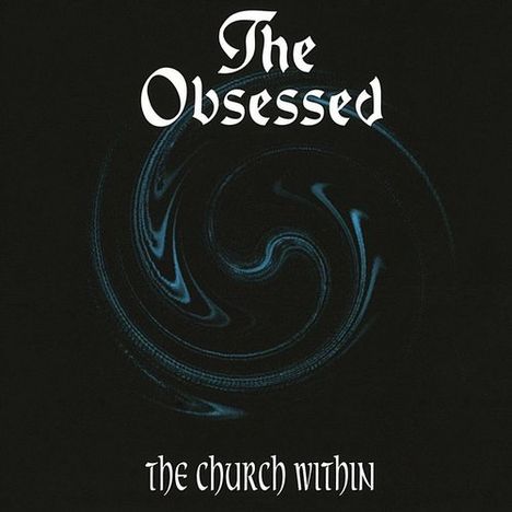 The Obsessed: The Church Within (Limited Indie Exclusive Edition) (White Vinyl), 2 LPs