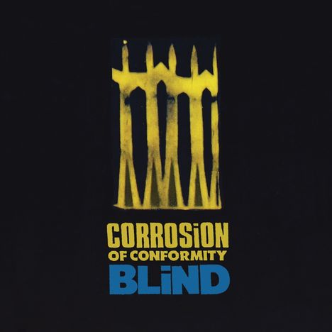 Corrosion Of Conformity: Blind (180g) (30th Anniversary Edition), 2 LPs