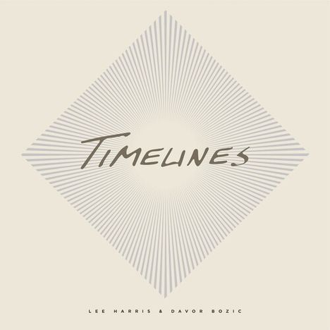 Lee Harris & Davor Bozic: Timelines, CD