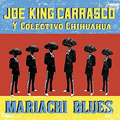 Joe "King" Carrasco: Mariachi Blues, CD