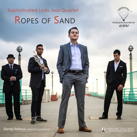 Sophisticated Lady Jazz Quartet: Ropes Of Sand (180g), LP