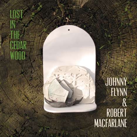 Johnny Flynn &amp; Robert Macfarlane: Lost In The Cedar Wood, LP