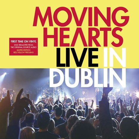 Moving Hearts: Live In Dublin (2022 Remaster) (Limited Edition) (Red/Yellow Vinyl), 2 LPs