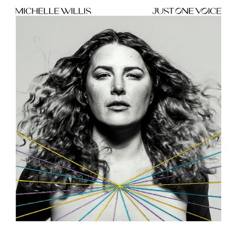 Michelle Willis: Just One Voice, CD