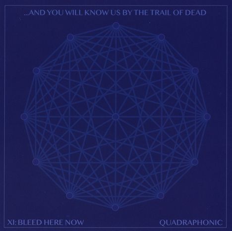 ...And You Will Know Us By The Trail Of Dead: XI: Bleed Here Now, CD