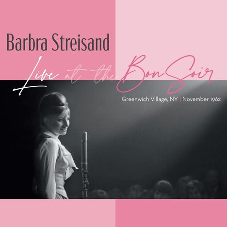 Barbra Streisand: Live At The Bon Soir 1962, CD