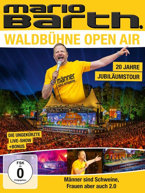 Mario Barth: Waldbühne Open Air - Männer sind Schweine, Frauen aber auch 2.0 Jubiläumsshow, DVD