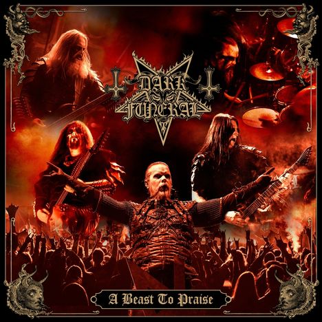 Text: "Dark Funeral", "A Beast To Praise". Eine energiegeladene Bühnenszene mit Musikern in Rüstungen, Flammen und jubelndem Publikum.