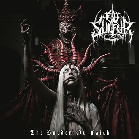 Ov Sulfur: The Burden Ov Faith (180g), LP