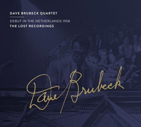 Dave Brubeck (1920-2012): Debut In The Netherlands 1958 (remastered), CD