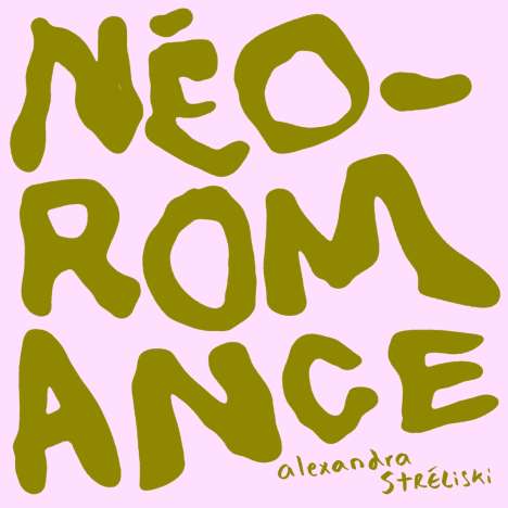 Alexandra Streliski (geb. 1985): Neo-Romance (180g), LP