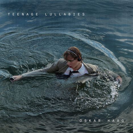Oskar Haag: Teenage Lullabies, CD
