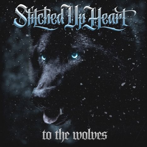 Stitched Up Heart: To The Wolves, CD