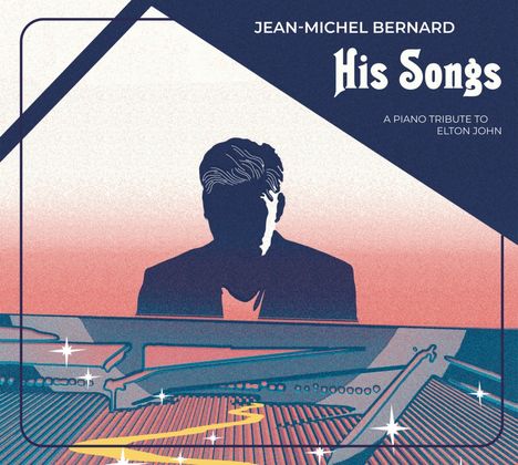 Jean-Michel Bernard - His Songs (A Tribute to Elton John), CD