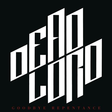 Dead Lord: Goodbye Repentance (10th Anniversary) (remastered) (180g) (Transparent Orange Vinyl), LP