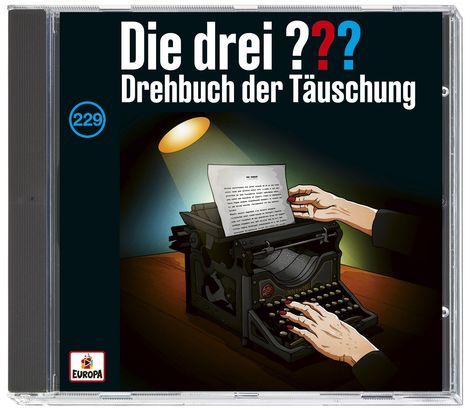 Die drei ???: Die drei ??? (Folge 229) Drehbuch der Täuschung, CD