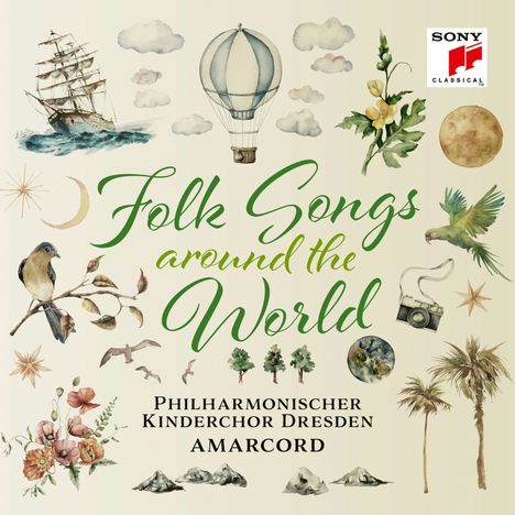 Philharmonischer Kinderchor Dresden &amp; Amarcord - Folksongs around the World, CD