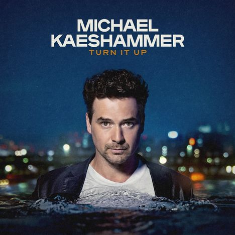 Michael Kaeshammer (geb. 1977): Turn It Up, LP