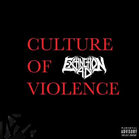 Extinction A.D.: Culture Of Violence, CD