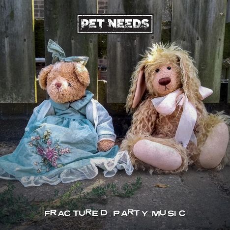 Pet Needs: Fractured Party Music, LP