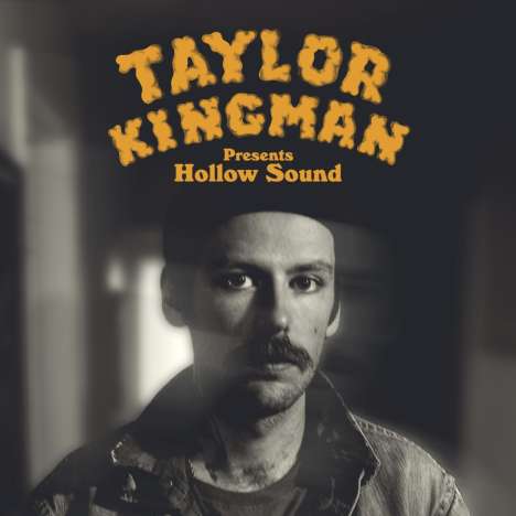 Taylor Kingman: Hollow Sound (180g), LP