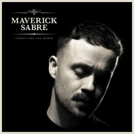 Maverick Sabre: Lonely Are The Brave (Mav's Version), CD