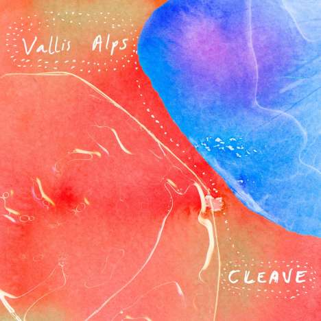 Vallis Alps: Cleave, LP