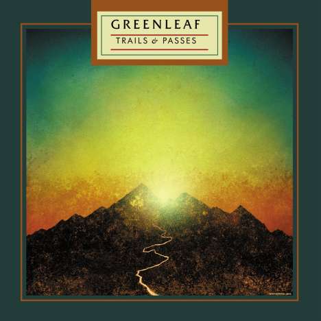 Greenleaf: Trails &amp; Passes, LP