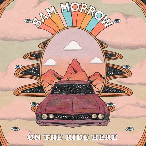 Sam Morrow: On The Ride Here, CD