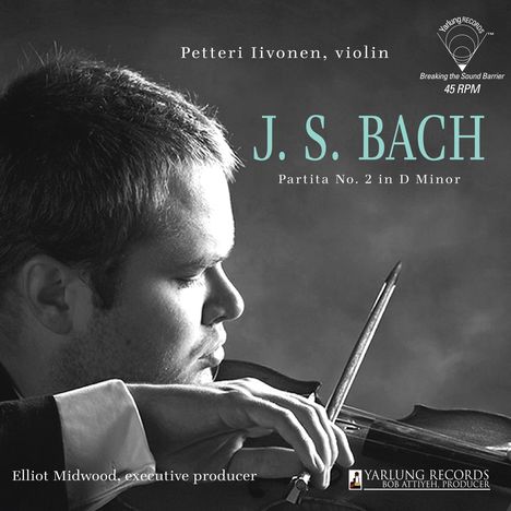 Johann Sebastian Bach (1685-1750): Partita für Violine BWV 1004 (180g / 45rpm), LP