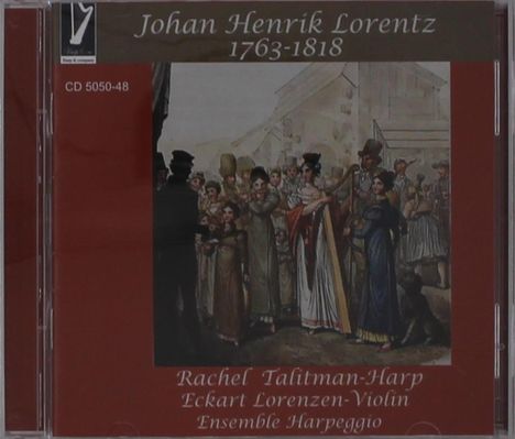 Johan Henrik Lorentz (1763-1818): Harfenkonzert B-Dur, 2 CDs