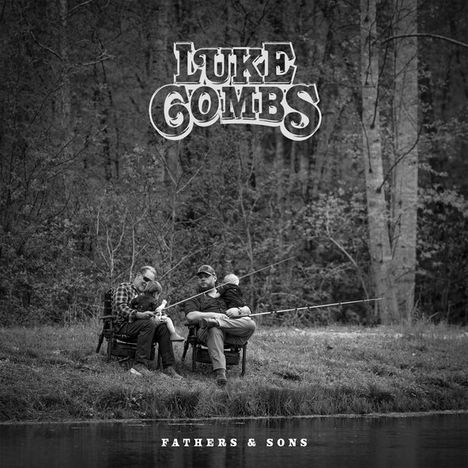 Luke Combs: Fathers &amp; Sons, LP