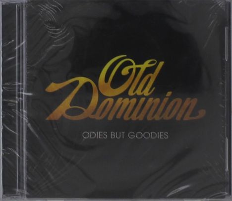 Old Dominion: Oldies But Goodies, 2 CDs