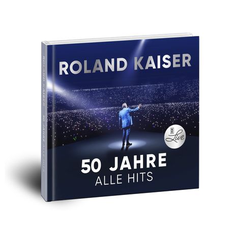 Roland Kaiser: Roland Kaiser - 50 Jahre. Alle Hits. Live, 2 CDs