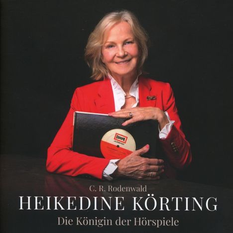 Heikedine Körting - Die Königin der Hörspiele, 8 CDs