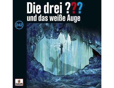 „Die drei ??? und das weiße Auge“; eine Höhle mit einer Silhouette, die durch einen Eisschleier greift. Nummer 242.