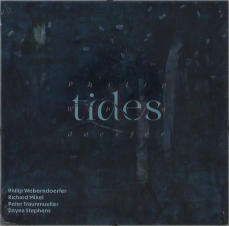 Philip Weberndoerfer: Tides, CD